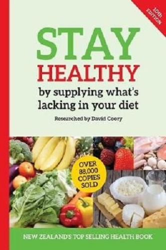 Stay Healthy by Supplying What's Lacking in Your Diet 10th Edition